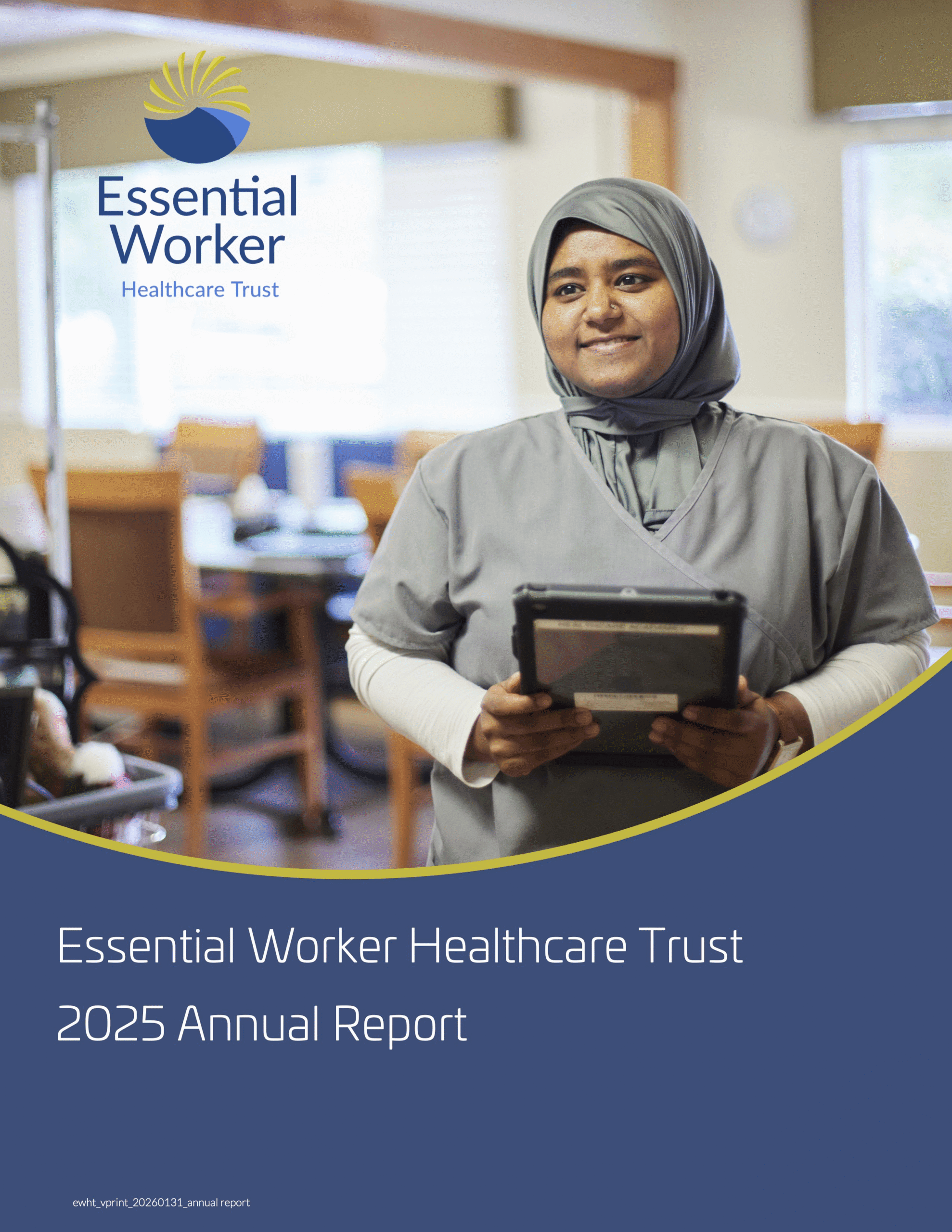 2025 Annual Report Now Available | Essential Worker Healthcare Trust